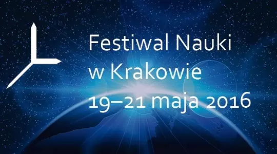Rozpoczyna się XVI Festiwal Nauki w Krakowie – zapraszamy!