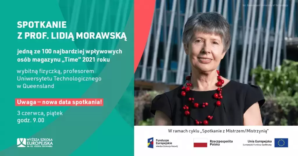 ZMIANA DATY - Spotkanie z Mistrzynią – prof. Lidią Morawską w WSE w Krakowie
