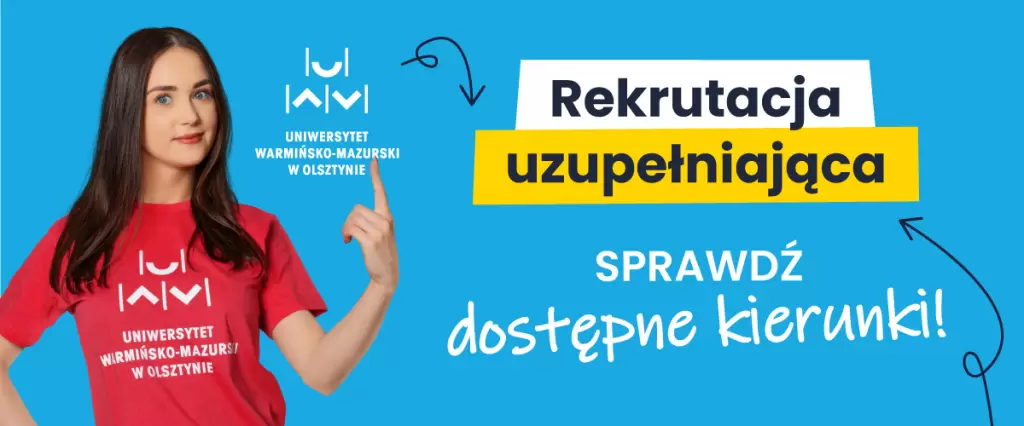 Czym jest rekrutacja uzupełniająca na UWM?