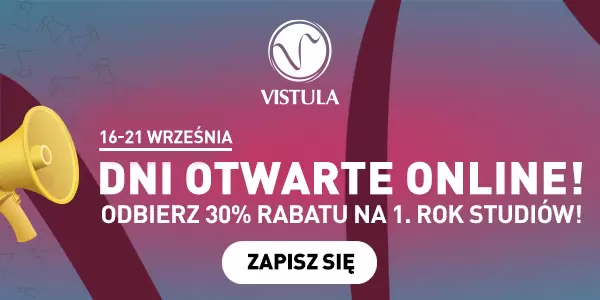 Zaplanuj rok akademicki z Uczelniami Vistula: Dni Otwarte Online już za chwilę